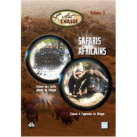 Art De La Chasse Vol 3 -safaris Africians - Autres & Non Classés