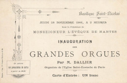 Nantes * Inauguration Des Grandes Orgues ( Orgue Orgel Organ ) Basilique St Nicolas 1901 Par M. DALLIER * Doc Ancien - Nantes