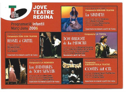 " PROGRAMACIO INFANTIL MARÇ - JUNY 2006 ".- PUBLICIDAD DE JOVE TEATRE REGINA.- BARCELONA .- ( CATALUNYA ) - Théâtre
