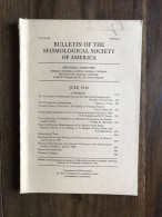 Bulletin Of The Seismological Society Of America - Vol.40 - Number 3 - July 1950 - Autres & Non Classés