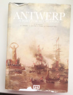 Antwerp A Port For All Seasons   ORTELIUS - Europe