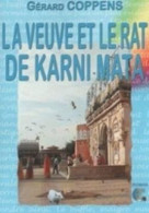 La Veuve Et Le Rat De Karni Mata - Otros & Sin Clasificación