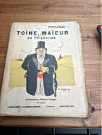 Toine, Maïeur De Trignolles - 1901-1940
