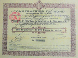 S.A. Conserveries Du Nord - Bons Hypothécaires De 500 Francs Au Porteur 6% (1931) - Coudekercque - Sonstige & Ohne Zuordnung