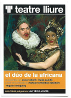 " EL DUO DE LA AFRICANA ".- PUBLICIDAD DE PROGRAMACION DE OBRA DE TEATRO.- TEATRO LLIURE.- BARCELONA.- ( CATALUNYA ) - Teatro