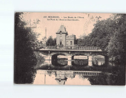 BOURGES : Les Bords De L'Yèvre, Le Pont De L'Avenue Jean-Jaurès - état - Bourges