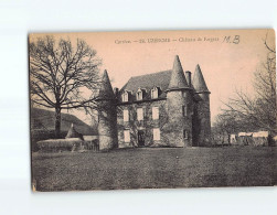UZERCHE : Château De Fargeas - état - Uzerche