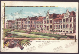 CH 47 - 23679 TSINGTAU, German Barracks, Litho, China - Old Postcard - Unused - China