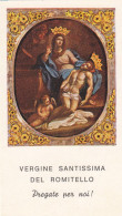 Santino Vergine Santissima Del Romitello - Devotieprenten