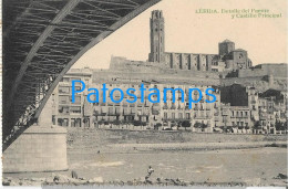 229336 SPAIN ESPAÑA LERIDA DETALLE DEL PUENTE Y CASTILLO PRINCIPAL POSTAL POSTCARD - Sonstige & Ohne Zuordnung