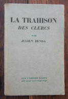 La Trahison Des Clercs De Julien Benda. Paris, Bernard Grasset, Collection "les Cahiers Verts" N°6. 1927, Numéroté - 1901-1940