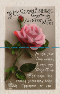 R116897 Greetings. To My Cousin Birthday Greetings All Good Wishes. Pink Rose. R - Wereld