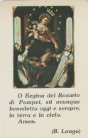 Santino Regina Del Rosario Di Pompei - Devotieprenten