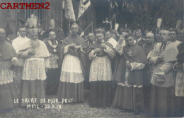 CARTE PHOTO : METZ LE SACRE DE MONSEIGNEUR PELT 1919 RELIGION FETE 57 MOSELLE - Metz