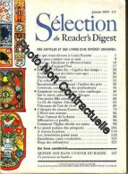 Selection Du Reader's Digest Janvier 1974 N° 0000 : Ce Que Nous Devons À Louis Pasteur Moscou Fabuleuse Et Déconcertante - Zonder Classificatie