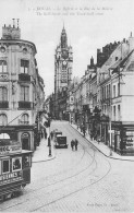 Douai * Le Beffroi Et La Rue De La Mairie * Tram Tramway - Douai
