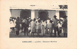 Madagascar - AMBILOBÉ - Le 14 Juillet - Chanteurs Betsiléos - Ed. Inconnu  - Madagascar