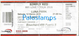 229354 ARTIST SIMPLY RED UK MUSIC POP IN ARGENTINA LUNA PARK 2016 ENTRADA TICKET NO POSTCARD - Tickets D'entrée