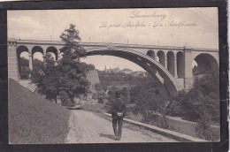 LUXEMBOURG . Le Pont Adolphe . Animée - Luxemburg - Stad