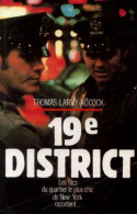 19e District Les Flics Des Beaux Quartiers De New-york Parlent - Autres & Non Classés