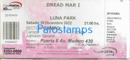 229356 ARTIST DREAD MAR I REGGAE ROCK IN ARGENTINA LUNA PARK 2022 ENTRADA TICKET NO POSTCARD - Tickets D'entrée