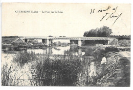 Cpa...Courseroy...(aube)...le Pont Sur La Seine...1905...(pecheur)... - Autres & Non Classés