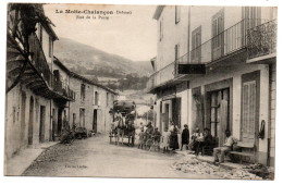 La Motte-Chalançon. Rue De La Poste. Diligence - Sonstige & Ohne Zuordnung