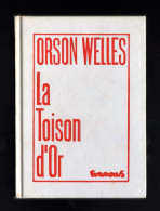 TARDI : La Toison D'Or D'Orson WELLES - Futuropolis - Format 160x115mm - 1984 - Tardi