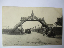 Cpa...circuit De La Presse 1907..la Route De Paris..croisement De La Route De Paris Et Cormeille..la Passerelle...animée - Other & Unclassified