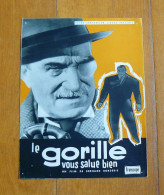 Dossier De Presse Du Film 'Le Gorille Vous Salue Bien' De Bernard Borderie - Lino Ventura, Charles Vanel, P. Dux - 1958 - Bioscoopreclame