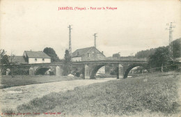 VOSGES  JARMENIL   Pont Sur La Vologne - Sonstige & Ohne Zuordnung