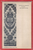 69. Lyon Chambre De Commerce Musée Historique Des Tissus  Ameublement Officiel De Louis XVIII - Other & Unclassified
