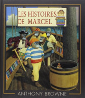 Histoires De Marcel (Les) - Anthony Browne - Kaléidoscope - Sonstige & Ohne Zuordnung