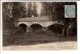 71 - ST LOUP DE LA SALLE - Pont Sur La Dheune - Cartes Postales Ancienne - Other & Unclassified