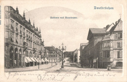 Allemagne Zweibrucken Rathaus Und Maxstrasse CPA + Timbre Bayern Cachet 1901 - Zweibruecken