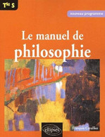 Manuel De Philosophie Terminale S - Andere & Zonder Classificatie