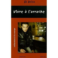 Vivre à L'arrache - Andere & Zonder Classificatie