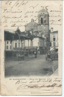 [47] Lot Et Garonne > Marmande Place Du Marché Carte Precurseur - Marmande