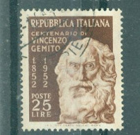 ITALIE - N°641 Oblitéré - Centenaire De La Naissance Du Sculpteur Vincenzo Gemito. - 1946-60: Usados