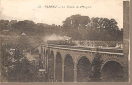 76 - Elbeuf - Le Viaduc De L'Hospice - Elbeuf