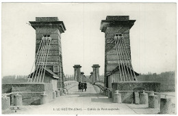 18 - B7982CPA - LE GUETIN - Entree Du Pont Suspendu - Parfait état - CHER - Autres & Non Classés