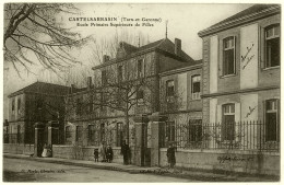 82 - B16413CPA - CASTELSARRASIN - Ecole Primaire Superieure De Filles - Très Bon état - TARN-ET-GARONNE - Castelsarrasin