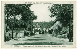 82 - B16406CPA - CAYLUS - Route Nationale Dite Chemin Neuf Et Monument Aux Morts - Très Bon état - TARN-ET-GARONNE - Caylus