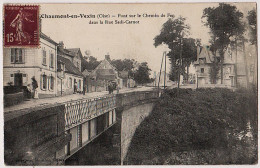 60 - B21575CPA - CHAUMONT EN VEXIN - Pont Sur Le Chemin De Fer, Rue Sadi Carnot - Très Bon état - OISE - Chaumont En Vexin