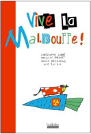 Vive La Malbouffe  - Autres & Non Classés