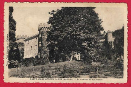 AA674 07 ARDECHE SAINT BARTHELEMY LE PIN CHATEAU SOUBEYRAN EN 1939 - Other & Unclassified