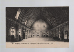 CPA - 76 - N°48 - Rouen - La Salle Des Pas-Perdus Et Le Palais De Justice - Non Circulée - Rouen