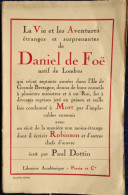 La Vie Et Les Aventures étranges Et Surprenantes De Daniel De Foë Natif De Londres - Librairie Académique Perrin Et Cie - 1901-1940