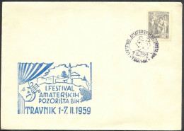 .Yugoslavia, 1959-02-07, Travnik, Fest Of Amateur Theaters, Special Postmark & Cover - Autres & Non Classés