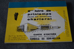 RARE,superbe Ancien Carnet De Tombolat EXP. 58 Charleroi,complet,14 Cm. / 10 Cm. - Loterijbiljetten